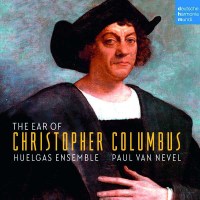 Anonymus: Huelgas Ensemble - Christopher Columbus - Dhm...