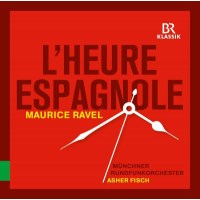 Maurice Ravel (1875-1937): Lheure espagnole - BRKlassik...