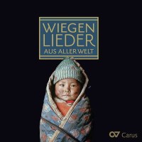 Wiegenlieder aus aller Welt - Carus  - (CD / Titel: H-Z)