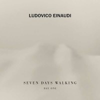 Ludovico Einaudi: Seven Days Walking - Day 1 (Werke...