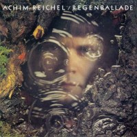 Achim Reichel: Regenballade (remastered) (180g) (Deluxe...