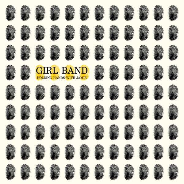 Girl Band: Holding Hands With Jamie -   - (Vinyl / Rock (Vinyl))