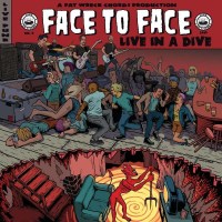 Face To Face (Punk): Live In A Dive -   - (Vinyl / Rock...