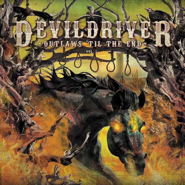 DevilDriver: Outlaws Til The End Vol.1 (Limited Edition) -   - (Vinyl / Rock (Vinyl))