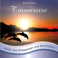 Arnd Stein - Traumreise -   - (CD / Titel: A-G)