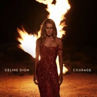 Céline Dion: Courage (Deluxe Edition) - Columbia...