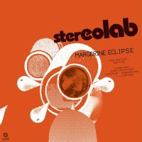 Stereolab: Margerine Eclipse (+Poster) - Duophonic UHF...