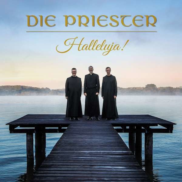 Die Priester (Gesangstrio): Halleluja! - Airforce1  - (CD / Titel: H-P)