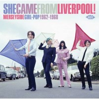 She Came From Liverpool! Merseyside Girl Pop 1962 - 1968...