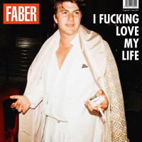 Faber: I Fucking Love My Life - Vertigo Berlin  - (CD /...