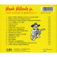 Hank Häberle Jr.: Liaf, wiascht & gfährlich...