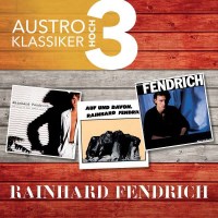 Rainhard Fendrich: Austro Klassiker Hoch 3 -   - (CD /...