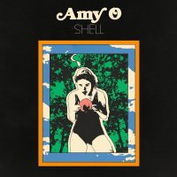 Amy O: Shell (Limited Edition) Translucent Orange Vinyl)...