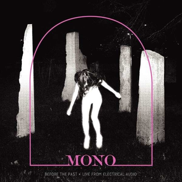 Mono (Japan): Before The Past - Live From Electrical Audio - Temporary Residence  - (Vinyl / Pop (Vinyl))