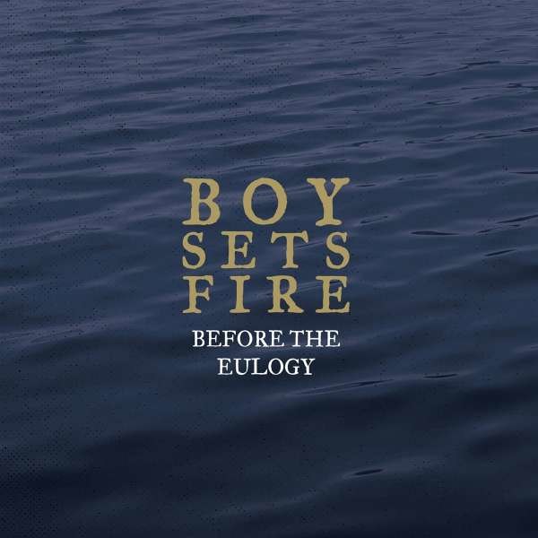 Boysetsfire: Before The Eulogy (remastered) (Limited Edition) (Colored Vinyl) -   - (Vinyl / Pop (Vinyl))