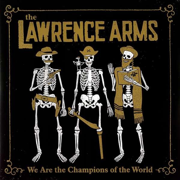 The Lawrence Arms: We Are The Champions Of The World (A Retrospectus) - Fat Wreck  - (Vinyl / Pop (Vinyl))