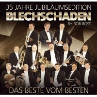 Blechschaden: 35 Jahre Jubiläumsedition: Das Beste...