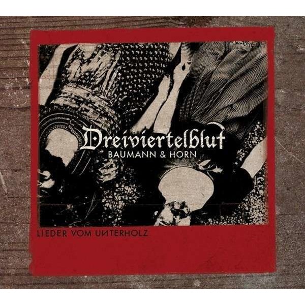 Dreiviertelblut (Baumann & Horn): Lieder vom Unterholz (Limited Edition) - Millaphon  - (LP / L)