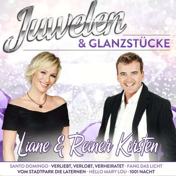 Liane & Reiner Kirsten: Juwelen & Glanzstücke (Limitierte Edition) - MCP  - (CD / Titel: H-P)