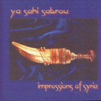 Syrien - Ya Sahi Sabrou - Impressions Of Syria - Mariposa...