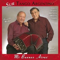 Sur Tango Argentino: Mi Buenos Aires - Monopol  - (CD /...