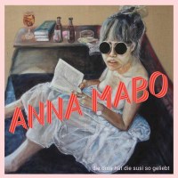 Anna Mabo: Die Oma hat die Susi so geliebt -   - (Vinyl /...