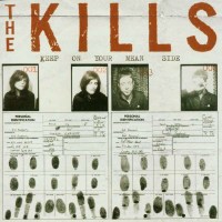 The Kills: Keep On Your Mean Side - Domino  - (CD /...