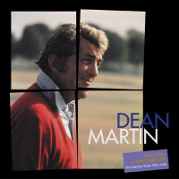 Dean Martin: Everybody Loves Somebody: Reprise Years 1962...