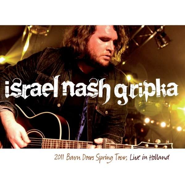 Israel Nash: Live In Holland 2011 -   - (Vinyl / Rock (Vinyl))