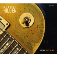 Gregor Hilden: Golden Voice Blues - Acoustic Music  - (CD...