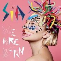 Sia: We Are Born (180g) -   - (Vinyl / Pop (Vinyl))