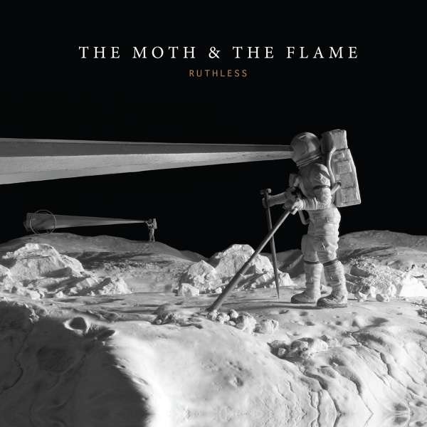 The Moth & The Flame: Ruthless -   - (Vinyl / Rock (Vinyl))