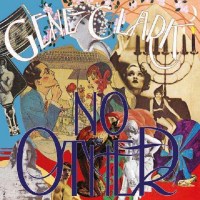 Gene Clark: No Other -   - (LP / N)