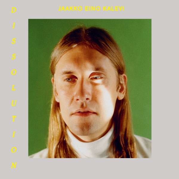 Jaakko Eino Kalevi: Dissolution (Mini LP) (180g) -   - (Vinyl / Pop (Vinyl))