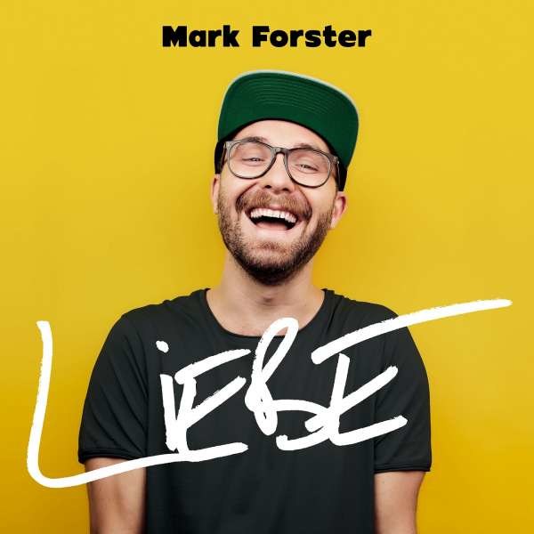 Mark Forster: Liebe -   - (CD / Titel: H-P)