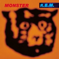 R.E.M.: Monster (25th Anniversary Edition) (remastered)...