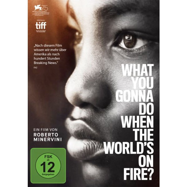 What You Gonna Do When the World...(DVD) on Fire? - ALIVE AG  - (DVD Video / Dokumentation)