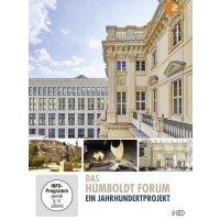 Das Humboldtforum - Ein Jahrhundertprojekt - Studio...