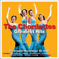 The Chordettes: Greatest Hits -   - (CD / Titel: A-G)