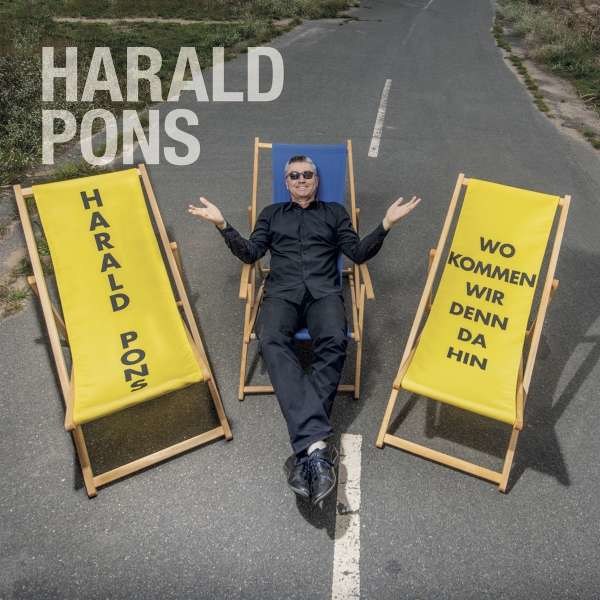 Harald Pons: Wo kommen wir denn da hin - Timezone  - (CD / Titel: Q-Z)