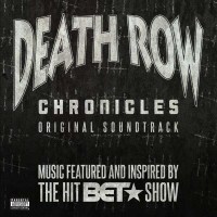 Death Row Chronicles: Original Soundtrack - Music...