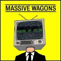 Massive Wagons: House Of Noise -   - (Vinyl / Rock (Vinyl))