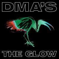 DMAs: The Glow (180g) - BMG Rights  - (Vinyl / Pop (Vinyl))