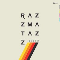 I Dont Know How But They Found Me: Razzmatazz -   -...