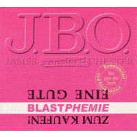 J.B.O.     (James Blast Orchester): Eine gute Blastphemie...