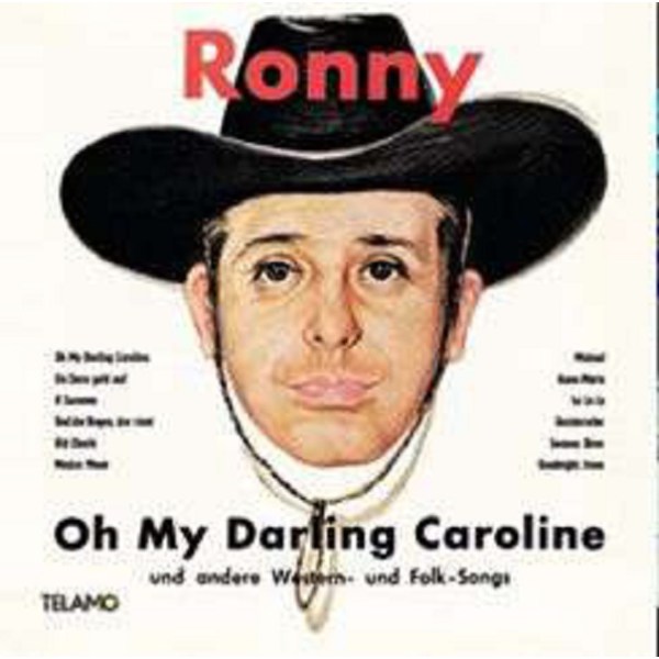 Ronny: Oh My Darling Caroline -   - (Vinyl / Rock (Vinyl))