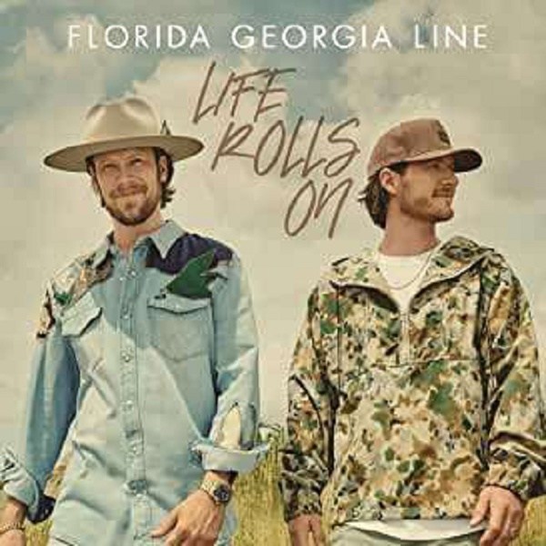 Florida Georgia Line: Life Rolls On - Universal Music  - (CD / Titel: H-P)