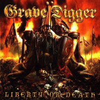 Grave Digger: Liberty Or Death (Limited Edition)...