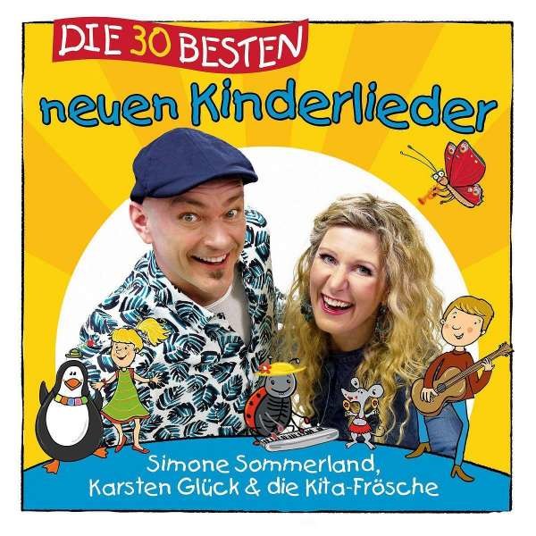 Die 30 besten neuen Kinderlieder -   - (CD / Titel: A-G)