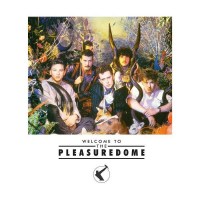 Frankie Goes To Hollywood: Welcome To The Pleasuredome -...